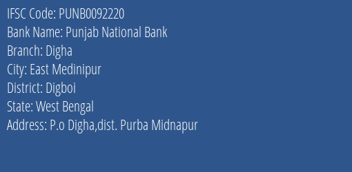 Punjab National Bank Digha Branch Digboi IFSC Code PUNB0092220