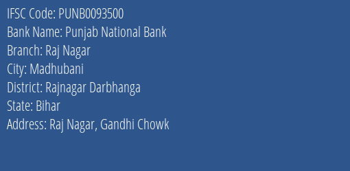 Punjab National Bank Raj Nagar Branch Rajnagar Darbhanga IFSC Code PUNB0093500