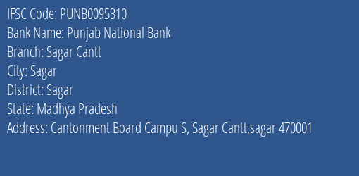 Punjab National Bank Sagar Cantt Branch Sagar IFSC Code PUNB0095310
