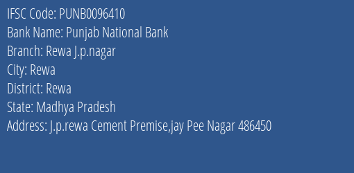 Punjab National Bank Rewa J.p.nagar Branch Rewa IFSC Code PUNB0096410