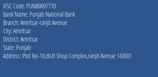 Punjab National Bank Amritsar Ranjit Avenue Branch, Branch Code 097710 & IFSC Code Punb0097710