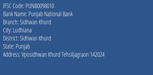 Punjab National Bank Sidhwan Khurd Branch Sidhwan Khurd IFSC Code PUNB0098010