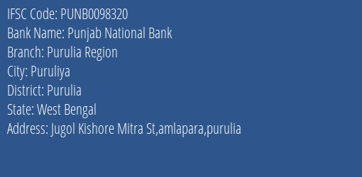 Punjab National Bank Purulia Region Branch Purulia IFSC Code PUNB0098320