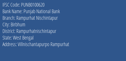 Punjab National Bank Rampurhat Nischintapur Branch Rampurhatnischintapur IFSC Code PUNB0100620