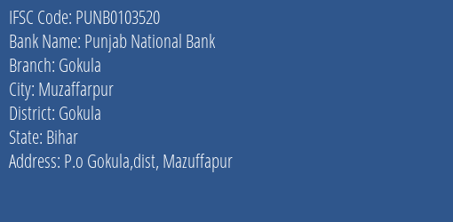 Punjab National Bank Gokula Branch Gokula IFSC Code PUNB0103520