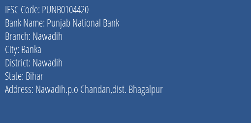 Punjab National Bank Nawadih Branch Nawadih IFSC Code PUNB0104420