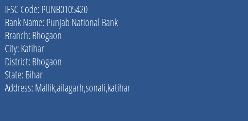 Punjab National Bank Bhogaon Branch Bhogaon IFSC Code PUNB0105420
