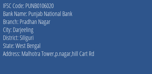 Punjab National Bank Pradhan Nagar Branch Siliguri IFSC Code PUNB0106020