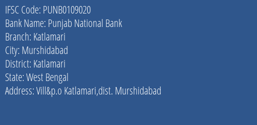 Punjab National Bank Katlamari Branch Katlamari IFSC Code PUNB0109020
