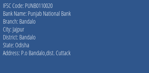 Punjab National Bank Bandalo Branch Bandalo IFSC Code PUNB0110020