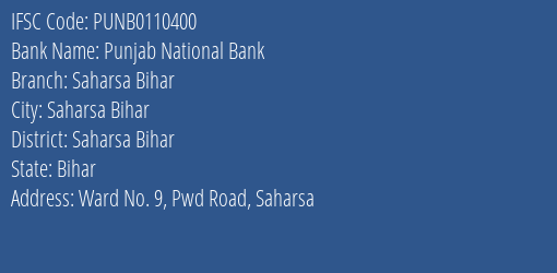 Punjab National Bank Saharsa Bihar Branch Saharsa Bihar IFSC Code PUNB0110400