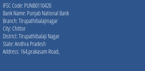 Punjab National Bank Tirupathibalajinagar Branch Tirupathibalaji Nagar IFSC Code PUNB0110420