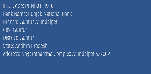 Punjab National Bank Guntur Arundelpet Branch Guntur IFSC Code PUNB0111910