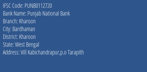 Punjab National Bank Kharoon Branch Kharoon IFSC Code PUNB0112720
