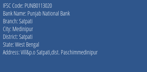 Punjab National Bank Satpati Branch Satpati IFSC Code PUNB0113020