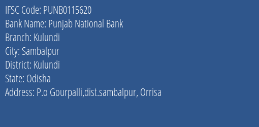 Punjab National Bank Kulundi Branch Kulundi IFSC Code PUNB0115620