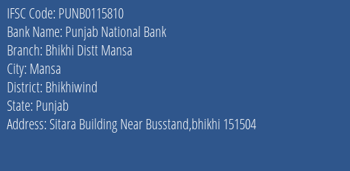 Punjab National Bank Bhikhi Distt Mansa Branch Bhikhiwind IFSC Code PUNB0115810
