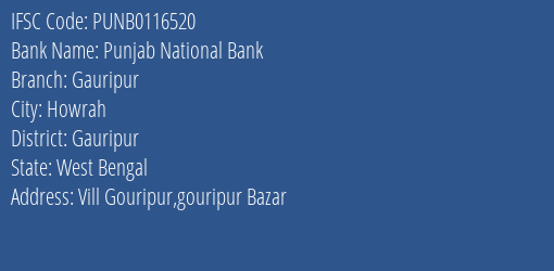 Punjab National Bank Gauripur Branch Gauripur IFSC Code PUNB0116520