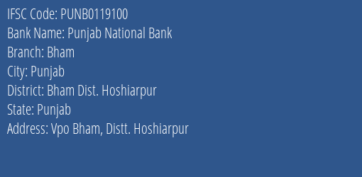 Punjab National Bank Bham Branch Bham Dist. Hoshiarpur IFSC Code PUNB0119100
