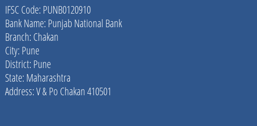 Punjab National Bank Chakan Branch, Branch Code 120910 & IFSC Code Punb0120910