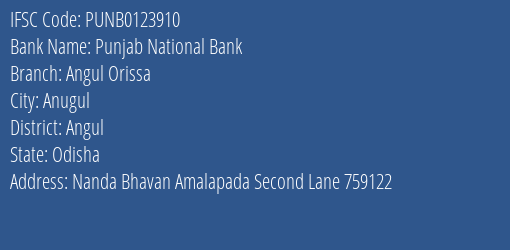 Punjab National Bank Angul Orissa Branch Angul IFSC Code PUNB0123910