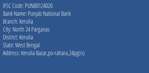 Punjab National Bank Kerulia Branch Kerulia IFSC Code PUNB0124020