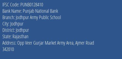 Punjab National Bank Jodhpur Army Public School Branch Jodhpur IFSC Code PUNB0128410