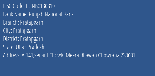 Punjab National Bank Pratapgarh Branch, Branch Code 130310 & IFSC Code PUNB0130310