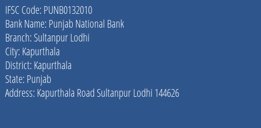 Punjab National Bank Sultanpur Lodhi Branch Kapurthala IFSC Code PUNB0132010