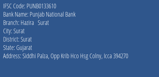 Punjab National Bank Hazira Surat Branch Surat IFSC Code PUNB0133610