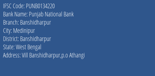 Punjab National Bank Banshidharpur Branch Banshidharpur IFSC Code PUNB0134220