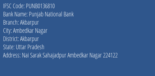 Punjab National Bank Akbarpur Branch, Branch Code 136810 & IFSC Code Punb0136810