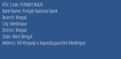 Punjab National Bank Khepal Branch Khepal IFSC Code PUNB0136820