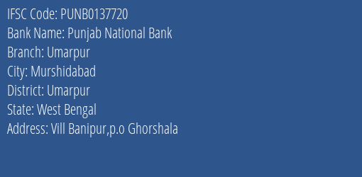 Punjab National Bank Umarpur Branch Umarpur IFSC Code PUNB0137720
