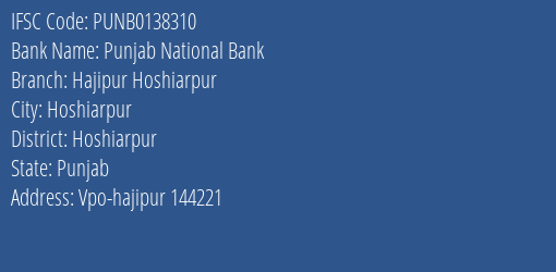 Punjab National Bank Hajipur Hoshiarpur Branch Hoshiarpur IFSC Code PUNB0138310