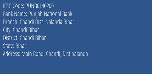Punjab National Bank Chandi Dist Nalanda Bihar Branch Chandi Bihar IFSC Code PUNB0140200