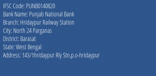 Punjab National Bank Hridaypur Railway Station Branch Barasat IFSC Code PUNB0140820