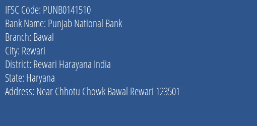 Punjab National Bank Bawal Branch Rewari Harayana India IFSC Code PUNB0141510