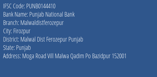 Punjab National Bank Malwaldistferozepur Branch Malwal Dist Ferozepur Punjab IFSC Code PUNB0144410