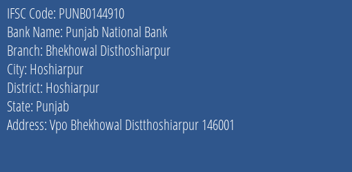 Punjab National Bank Bhekhowal Disthoshiarpur Branch Hoshiarpur IFSC Code PUNB0144910