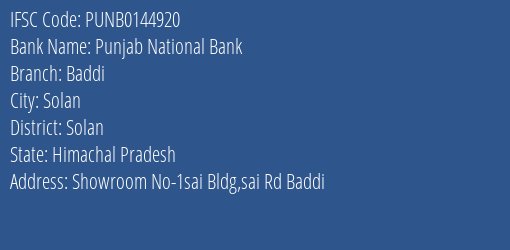 Punjab National Bank Baddi Branch Solan IFSC Code PUNB0144920