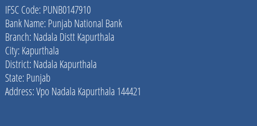 Punjab National Bank Nadala Distt Kapurthala Branch Nadala Kapurthala IFSC Code PUNB0147910