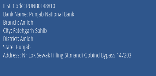 Punjab National Bank Amloh Branch Amloh IFSC Code PUNB0148810