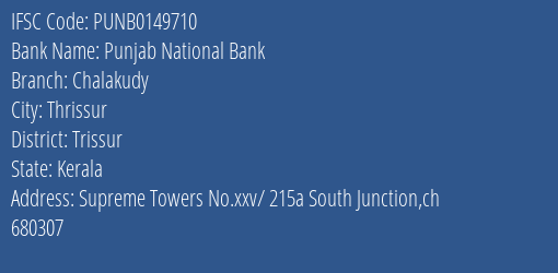 Punjab National Bank Chalakudy Branch Trissur IFSC Code PUNB0149710