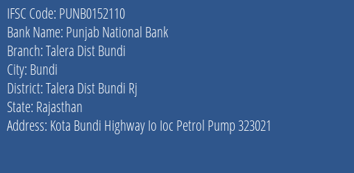 Punjab National Bank Talera Dist Bundi Branch Talera Dist Bundi Rj IFSC Code PUNB0152110