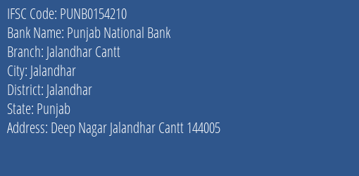 Punjab National Bank Jalandhar Cantt Branch Jalandhar IFSC Code PUNB0154210