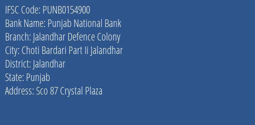 Punjab National Bank Jalandhar Defence Colony Branch Jalandhar IFSC Code PUNB0154900