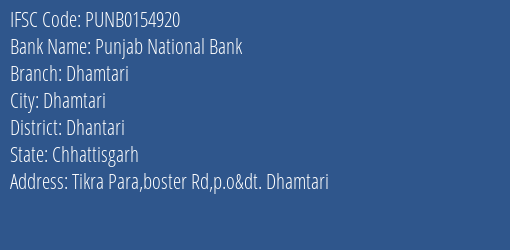 Punjab National Bank Dhamtari Branch Dhantari IFSC Code PUNB0154920