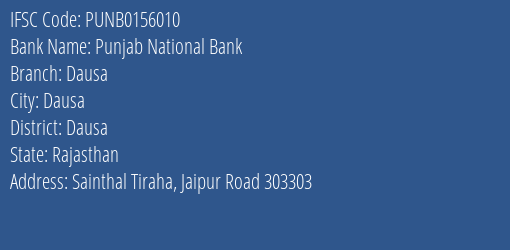 Punjab National Bank Dausa Branch Dausa IFSC Code PUNB0156010