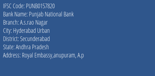 Punjab National Bank A.s.rao Nagar Branch Secunderabad IFSC Code PUNB0157820